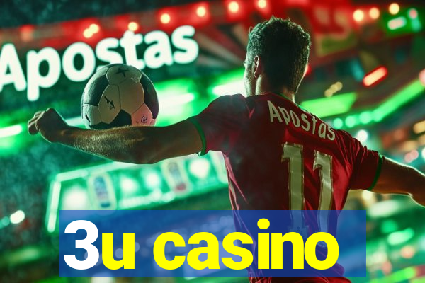 3u casino